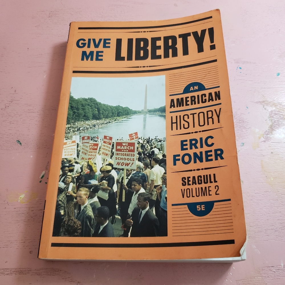 Give Me Liberty: An American History